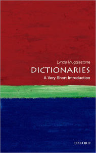 Title: Dictionaries: A Very Short Introduction, Author: Lynda Mugglestone