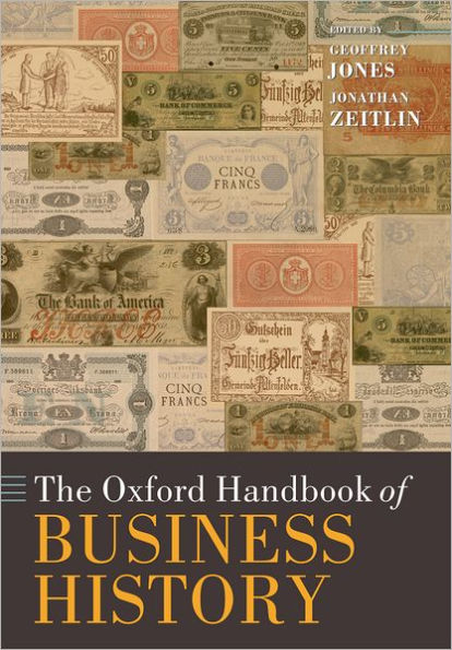 The Oxford Handbook of Business History