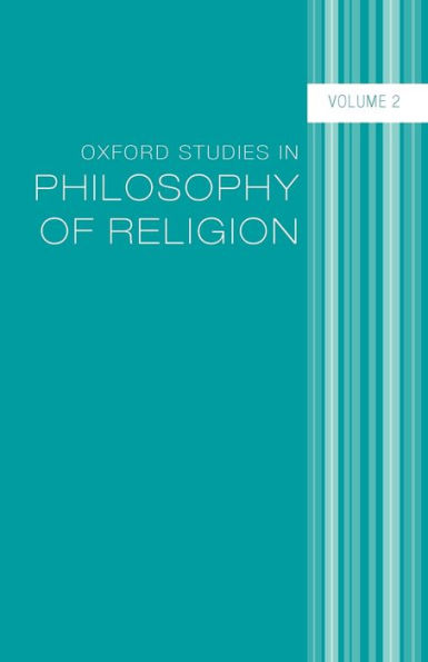 Oxford Studies in Philosophy of Religion: Volume 2