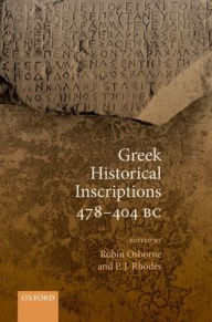 Ebooks download kostenlos Greek Historical Inscriptions 478-404 BC 9780199575473 iBook ePub PDB