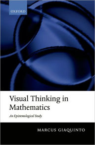 Title: Visual Thinking in Mathematics, Author: Marcus Giaquinto