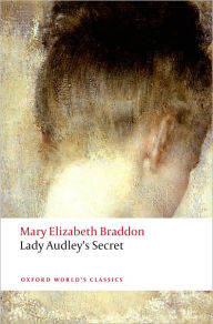 Title: Lady Audley's Secret, Author: Mary Elizabeth Braddon