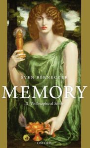 Title: Memory: A Philosophical Study, Author: Sven Bernecker
