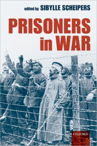 Title: Prisoners in War, Author: Sibylle Scheipers