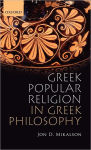 Alternative view 1 of Greek Popular Religion in Greek Philosophy