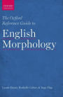 The Oxford Reference Guide to English Morphology