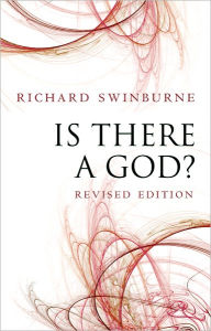 Title: Is There a God? / Edition 2, Author: Richard Swinburne