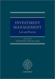 Title: Investment Management: Law and Practice, Author: Timothy Spangler