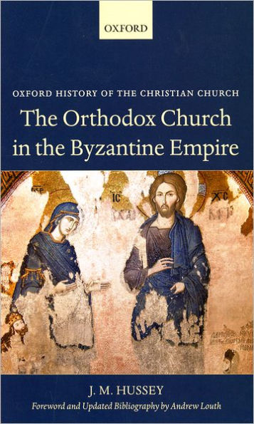 the Orthodox Church Byzantine Empire