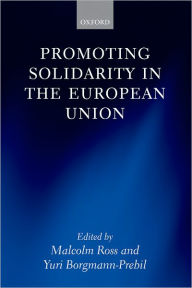 Title: Promoting Solidarity in the European Union, Author: Malcolm Ross