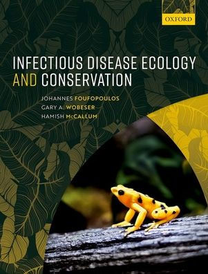 Infectious Disease Ecology and Conservation