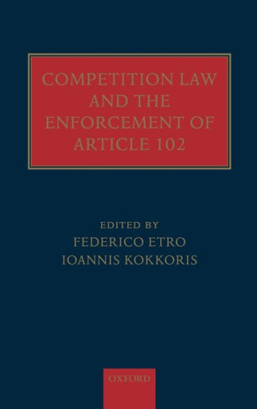 Competition Law and the Enforcement of Article 102