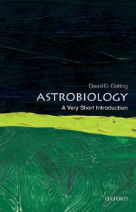 Title: Astrobiology: A Very Short Introduction, Author: David C. Catling