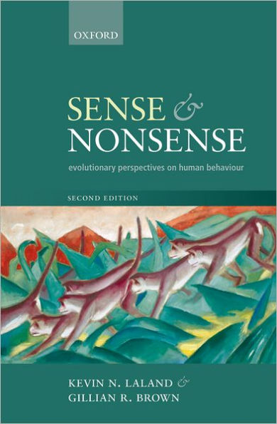 Sense and Nonsense: Evolutionary perspectives on human behaviour / Edition 2