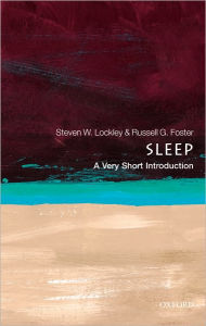 Title: Sleep: A Very Short Introduction, Author: Steven W. Lockley