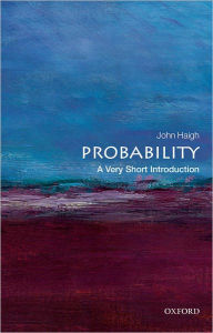 Title: Probability: A Very Short Introduction, Author: John Haigh