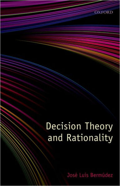 Decision Theory and Rationality