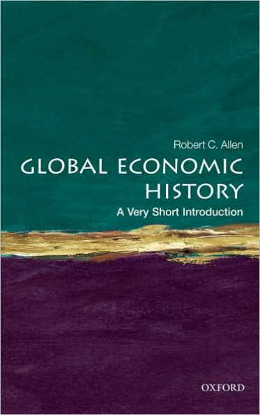Global Economic History: A Very Short Introduction