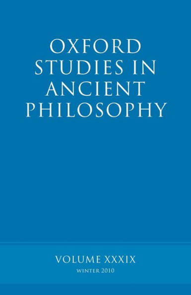 Oxford Studies in Ancient Philosophy volume 39