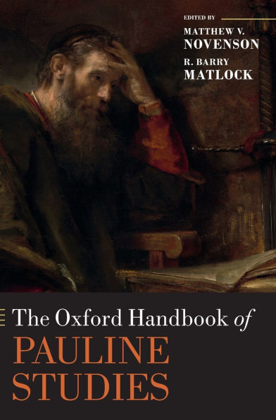 The Oxford Handbook of Pauline Studies