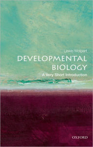 Title: Developmental Biology: A Very Short Introduction, Author: Lewis Wolpert