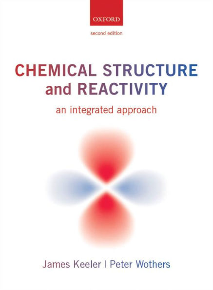 Chemical Structure and Reactivity: An Integrated Approach / Edition 2
