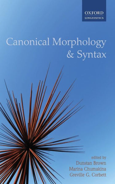 Canonical Morphology and Syntax