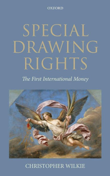 Special Drawing Rights: The First International Money