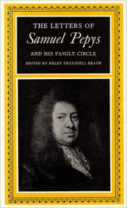 Title: The Letters of Samuel Pepys and his Family Circle, Author: Samuel Pepys