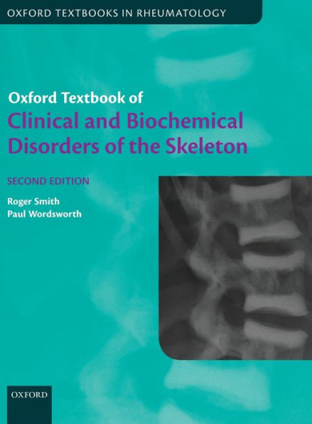 Oxford Textbook of Clinical and Biochemical Disorders of the Skeleton / Edition 2