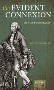 Title: The Evident Connexion: Hume on Personal Identity, Author: Galen Strawson