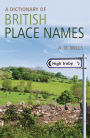 A Dictionary of British Place-Names