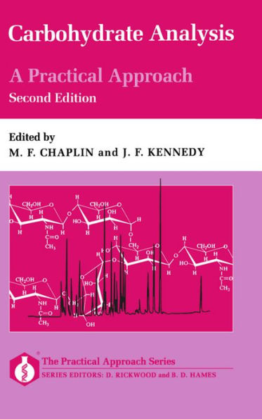 Carbohydrate Analysis: A Practical Approach / Edition 2