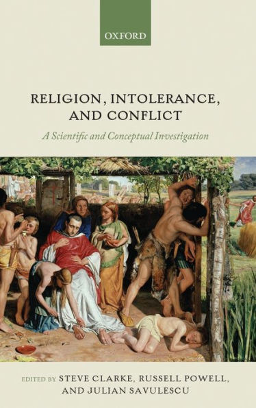 Religion, Intolerance, and Conflict: A Scientific and Conceptual Investigation