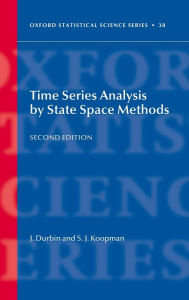Title: Time Series Analysis by State Space Methods: Second Edition / Edition 2, Author: James Durbin