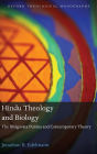 Hindu Theology and Biology: The Bhagavata Purana and Contemporary Theory
