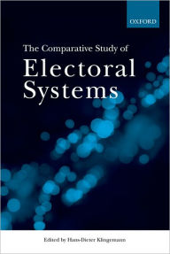 Title: The Comparative Study of Electoral Systems, Author: Hans-Dieter Klingemann