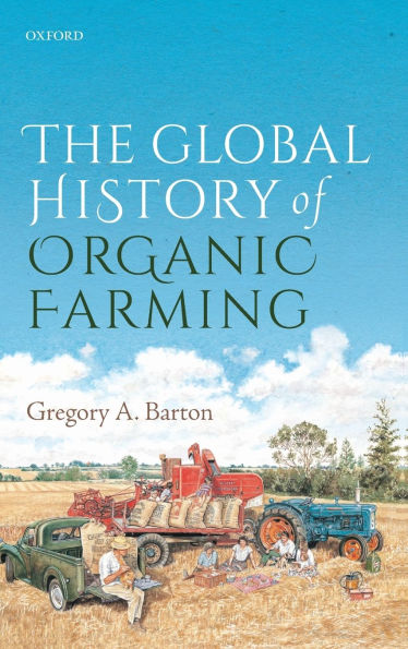 The Global History of Organic Farming