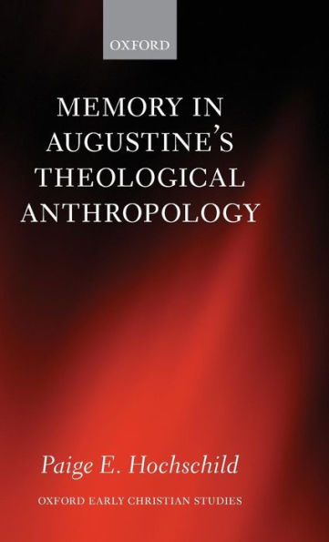 Memory in Augustine's Theological Anthropology