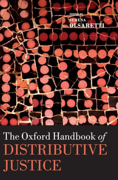 The Oxford Handbook of Distributive Justice