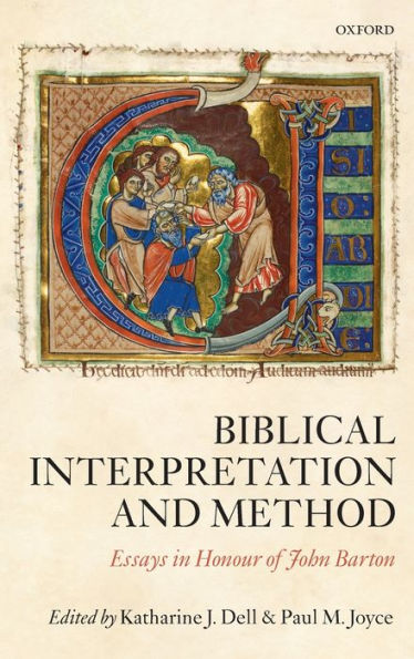 Biblical Interpretation and Method: Essays in Honour of John Barton