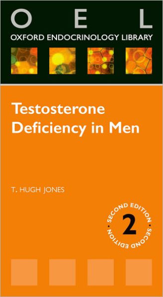 Testosterone Deficiency in Men / Edition 2