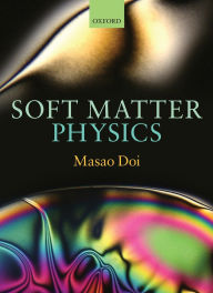 Title: Soft Matter Physics, Author: Masao Doi