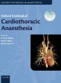 Oxford Textbook of Cardiothoracic Anaesthesia