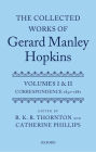 The Collected Works of Gerard Manley Hopkins: Volumes I and II: Correspondence