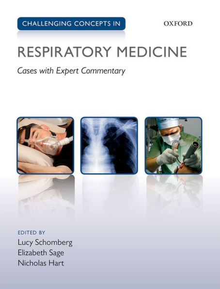 Challenging Concepts Respiratory Medicine: Cases with Expert Commentary