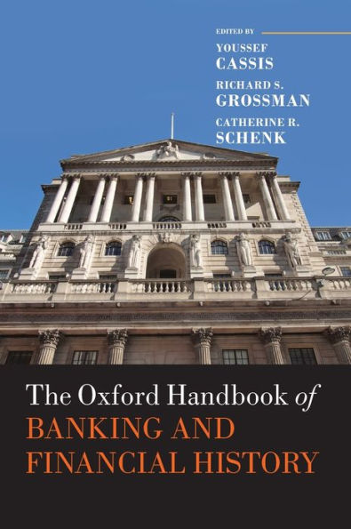 The Oxford Handbook of Banking and Financial History