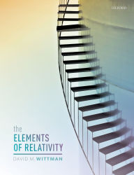 Title: The Elements of Relativity, Author: David M. Wittman