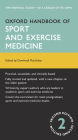 Oxford Handbook of Sport and Exercise Medicine / Edition 2