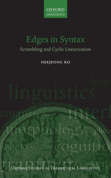 Edges in Syntax: Scrambling and Cyclic Linearization